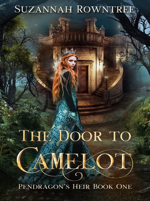 cover image of The Door to Camelot
